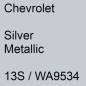 Preview: Chevrolet, Silver Metallic, 13S / WA9534.